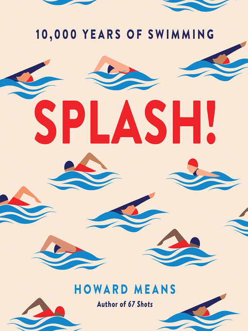 Title details for Splash! by Howard Means - Wait list